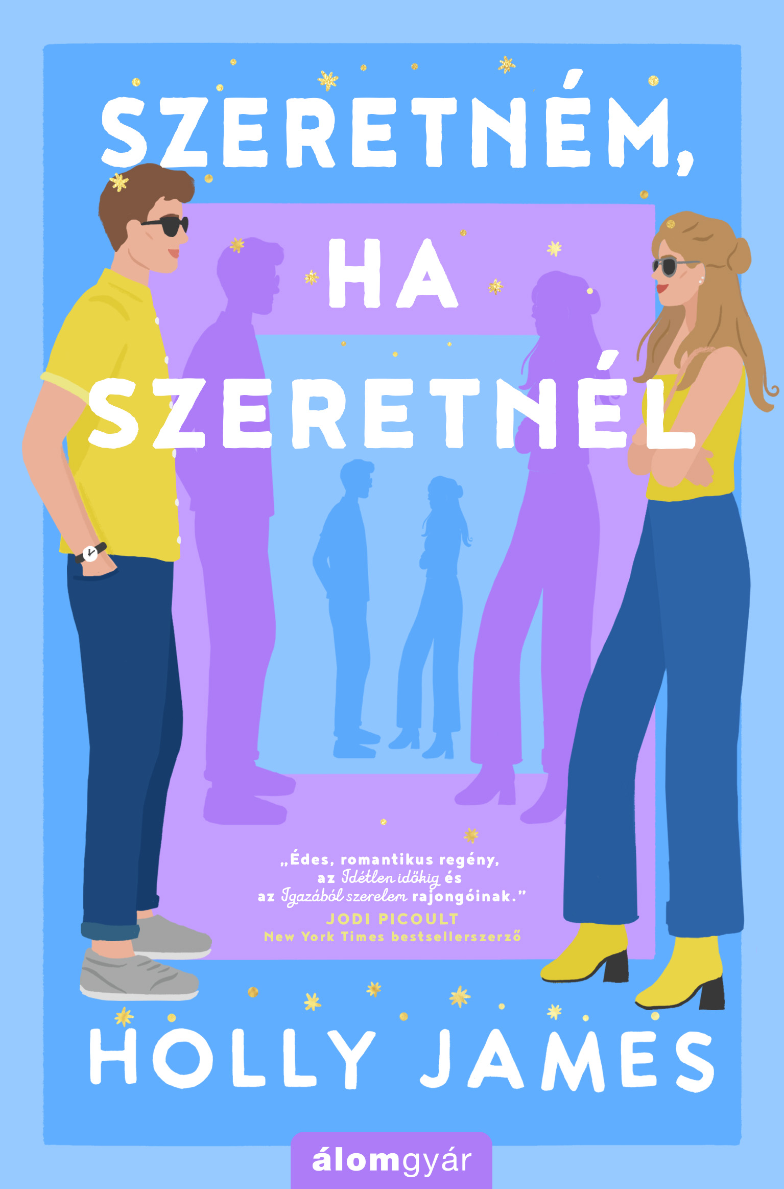 Szeretnem, ha szeretnel | Holly James