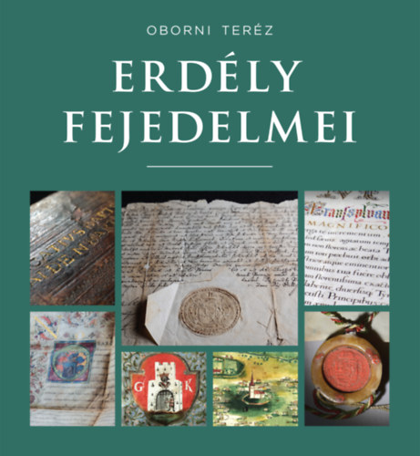 Erdely fejedelmei | Oborni Terez