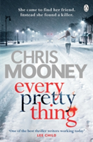 Every Pretty Thing | Chris Mooney