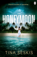 The Honeymoon | Tina Seskis
