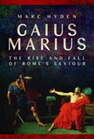 Gaius Marius | Marc Hyden