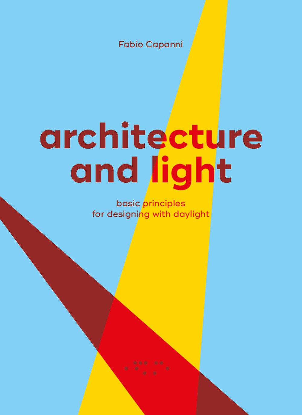 Architecture and Light | Fabio Capanni