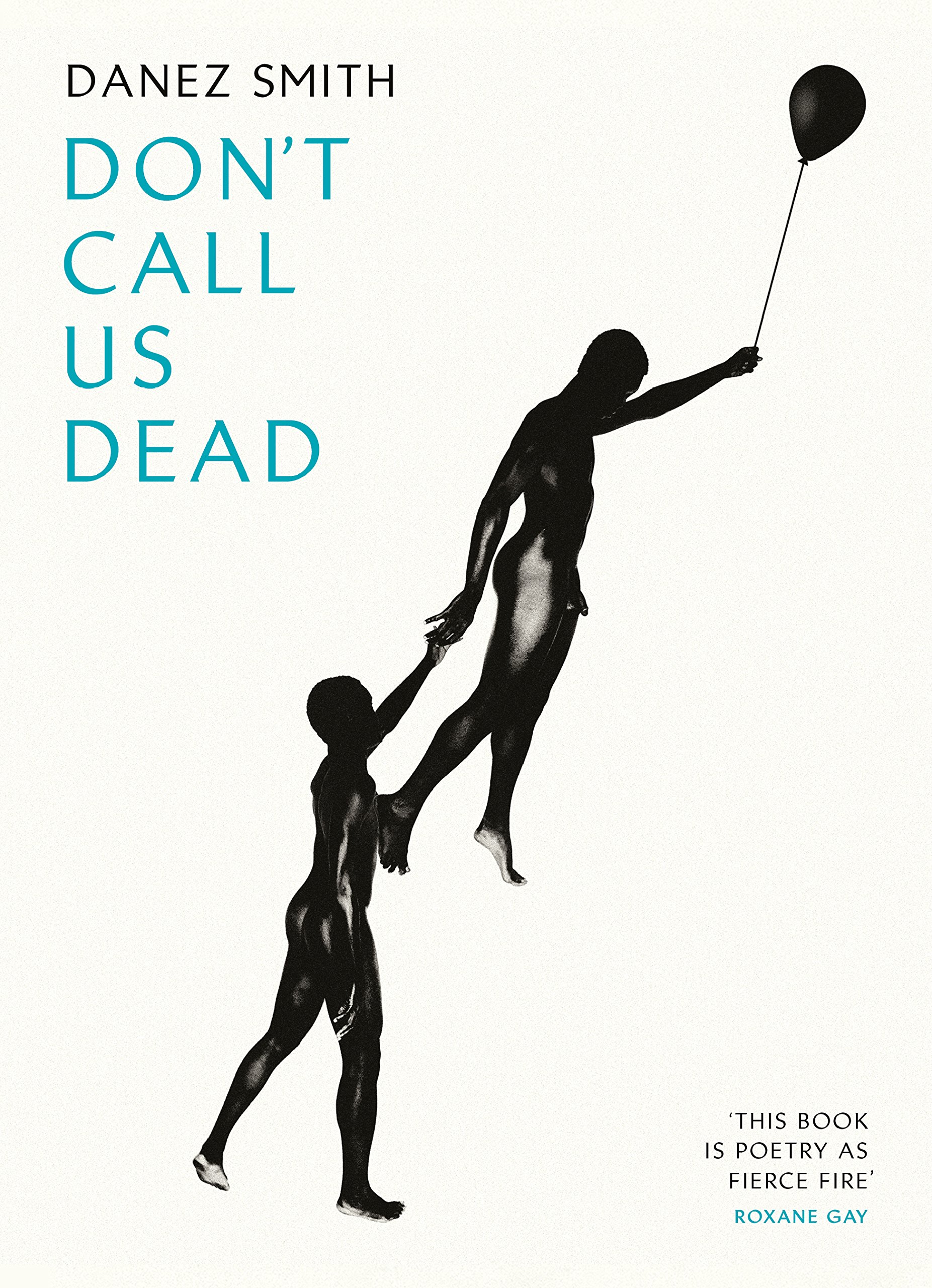 Don\'t Call Us Dead | Danez Smith