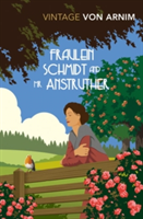 Fraulein Schmidt and Mr Anstruther | Elizabeth von Arnim
