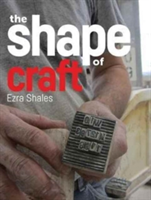 The Shape of Craft | Ezra Shales
