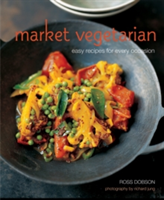 Market Vegetarian | Ross Dobson