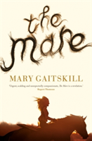 The Mare | Mary Gaitskill