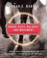 Horse Gaits, Balance, and Movement | Susan E. Harris