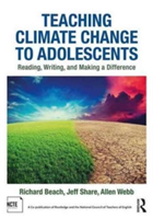 Teaching Climate Change to Adolescents | Jeff Share, Allen Webb, Richard Beach
