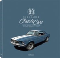 99 Nicknamed Classic Cars | Michael Kockritz