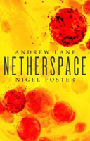 Netherspace | Andrew Lane, Nigel Foster