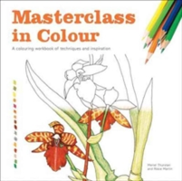 Masterclass in Colour | Meriel Thurstan, Rosie Martin