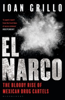 El Narco | Ioan Grillo