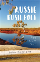 Aussie Bush Poet | John Bamford