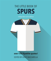 The Little Book of Spurs | Louis Massarella