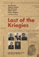 Last of the Kriegies | Reg Barker, Charles Clarke, David Fraser, Albert Gunn, Henry Wagner