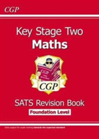 New KS2 Maths Targeted SATs Revision Book - Foundation Level (for tests in 2018 and beyond) |