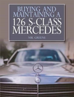 Buying and Maintaining a 126 S-Class Mercedes | Nik Greene