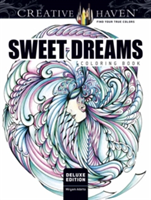 Creative Haven Deluxe Edition Sweet Dreams Coloring Book | Miryam Adatto