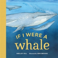If I Were A Whale | Shelley Gill