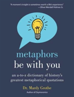 Metaphors Be with You | Mardy Grothe