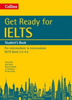 Get Ready for IELTS: Student\'s Book | Fiona Aish, Jane Short, Rhona Snelling, Jo Tomlinson, Els Van Geyte