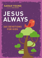 Jesus Always: 365 Devotions for Kids | Sarah Young