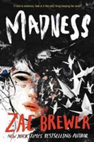 Madness | Zac Brewer