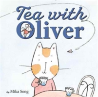 Tea with Oliver | Mika Song