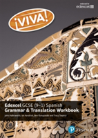 Viva! Edexcel GCSE Spanish Grammar and Translation Workbook | Tracy Traynor, Ian Kendrick, John Halksworth