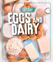 Fact Cat: Healthy Eating: Eggs and Dairy | Izzi Howell