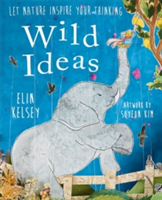 Wild Ideas | Elin Kelsey