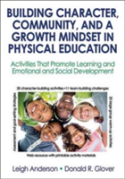 Building Character, Community, and a Growth Mindset in Physical Education | Leigh Anderson, Donald Glover