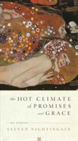 The Hot Climate of Promises and Grace | Steven Nightingale