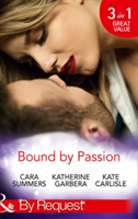 Bound By Passion | Cara Summers, Katherine Garbera, Kate Carlisle