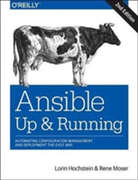 Ansible - Up and Running | Lorin Hochstein, Rene Moser