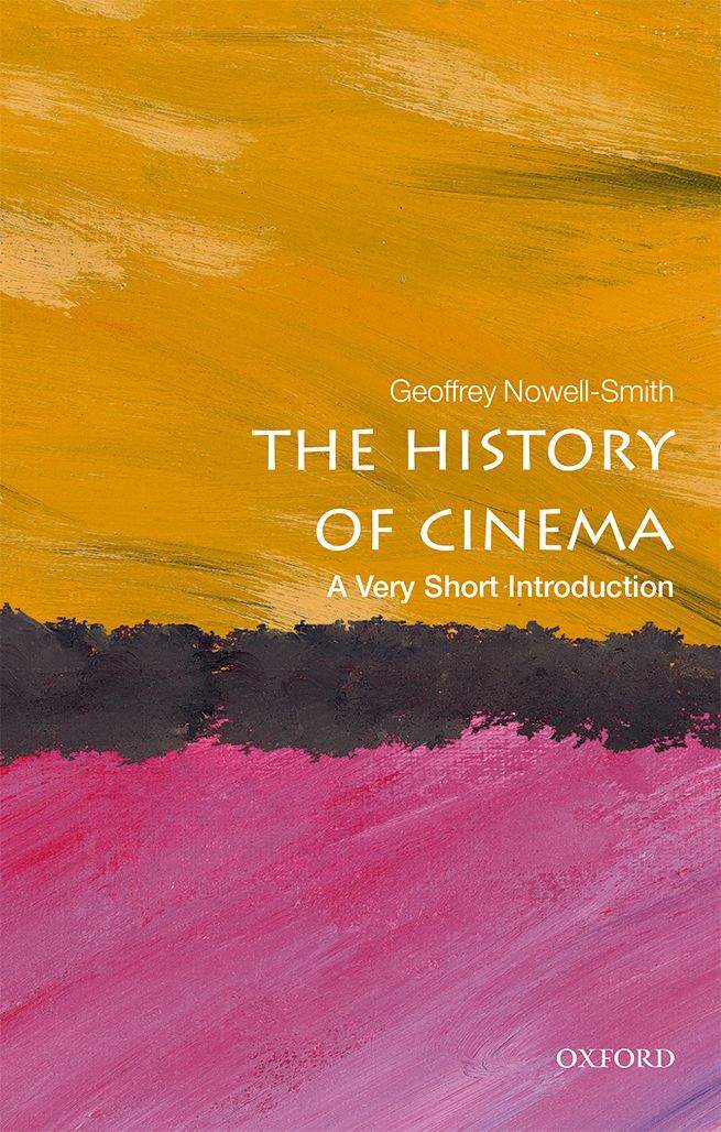 Vezi detalii pentru The History of Cinema | Geoffrey Nowell-Smith