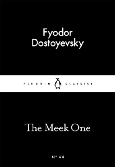 The Meek One | Fyodor Dostoyevsky