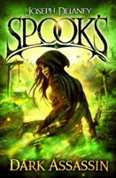 Spook\'s: Dark Assassin | Joseph Delaney