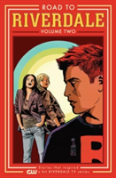 Road To Riverdale Vol.2 | Mark Waid, Fiona Staples, Chip Zdarsky