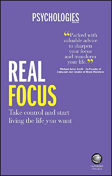 Real Focus  | Psychologies Magazine