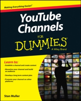 YouTube Channels For Dummies | Rob Ciampa, Theresa Moore, John Carucci, Stan Muller, Adam Wescott