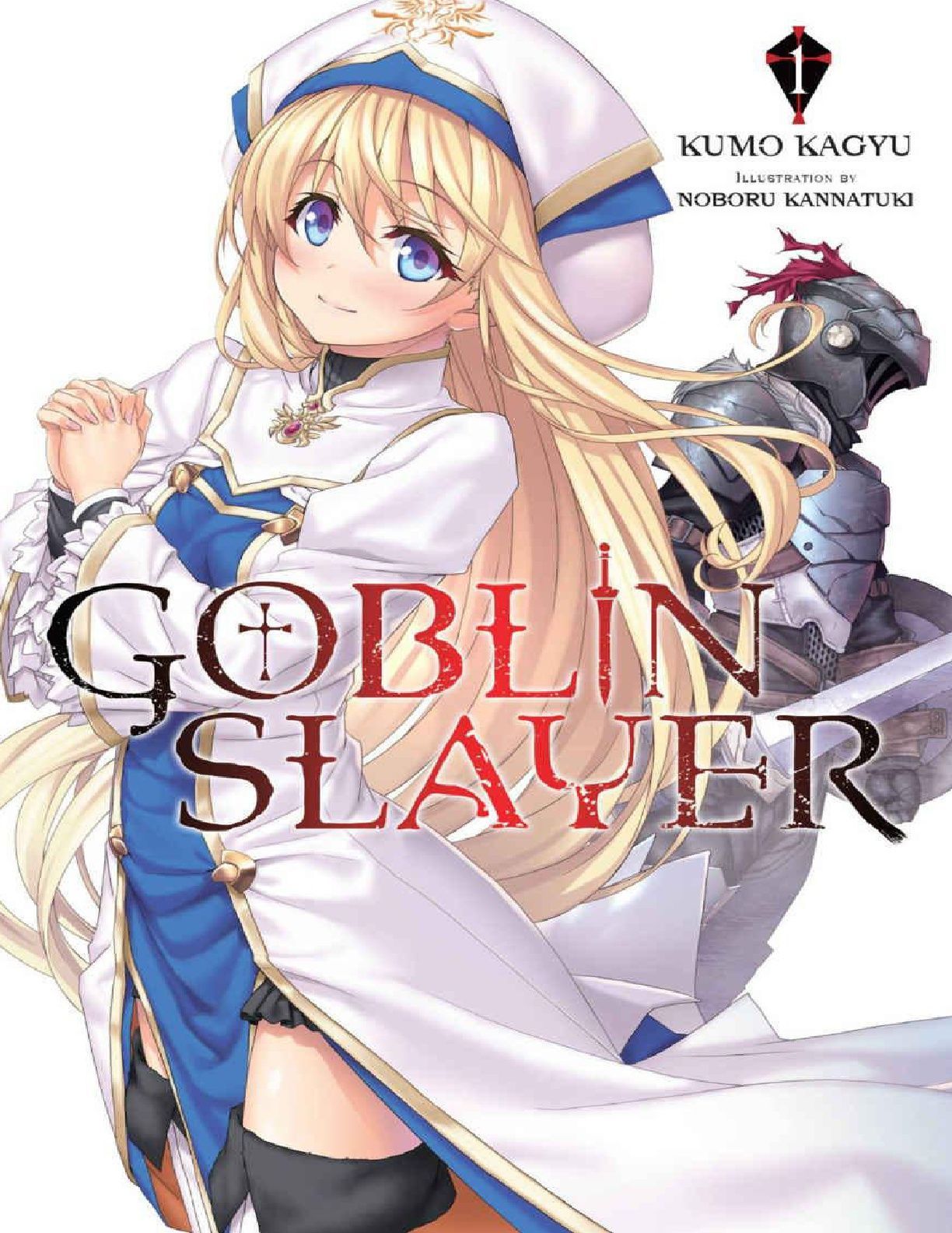 Goblin Slayer - Volume 1 (Light Novel) | Kumo Kagyu