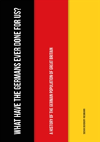 What Have the Germans Ever Done for Us? | Susan Duxbury-Neumann