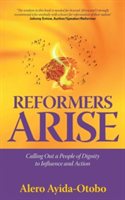 Reformers Arise | Alero Ayida-Otobo