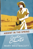 Absent in the Spring | Mary Westmacott