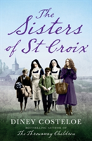 The Sisters of St Croix | Diney Costeloe