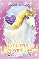 The Unicorns of Blossom Wood: Best Friends | Catherine Coe