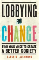 Lobbying for Change | Alberto Alemanno
