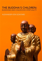 Buddhist Understanding of Childhood Spirituality | Alexander von Gontard